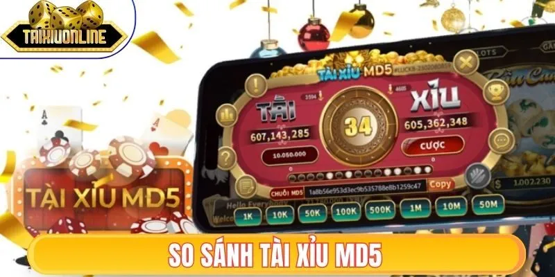 So sánh tài xỉu MD5 với nhiều hình thức khác