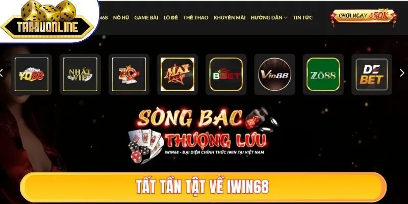 Tất tần tật về Iwin68